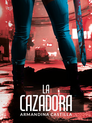 cover image of La cazadora